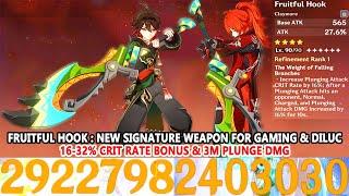 Fruitful Hook : New Signature Weapon for Gaming & Diluc : 16-32% Crit Rate Bonus & 3M Plunge DMG