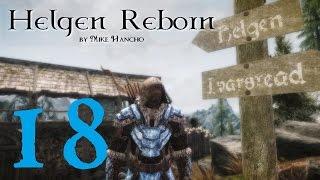 SKYRIM MOD: Helgen Reborn #18 | Let's Play