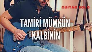 Mor ve Ötesi - Tamiri Mümkün Kalbinin (Guitar Solo) #morveötesi #guitarsolo