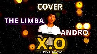 X.O Cover The Limba Andro (soulaqai)