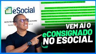 VÉM AÍ O eCONSIGNADO NO eSOCIAL - Empréstimo com desconto em folha - SAIBA MAIS