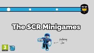 The SCR Minigames