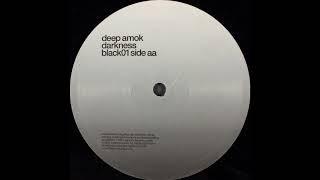 Deep Amok – Darkness [HD]