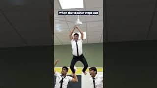 When the teacher steps out | Manish Kharage #shorts