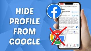 How to Hide Facebook Profile from Google Search