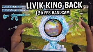 LIVIK KING IS BACK - 120 FPS HANDCAM BEST 4 FINGERS CLAW | PUBG MOBILE