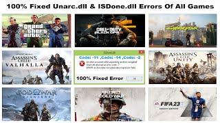 How To Fix Unarc.dll & ISDone.dll Errors While Installing Games | Fixed Code -11 , Code -14, Code -2