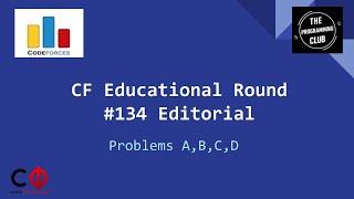 Educational Codeforces Round #134 Editorial - Problems A,B,C,D