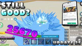 Is ice still good in update 25  | Mobile Player 