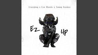 Ez Up (feat. Young Raskas & Ese Mändø)