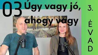 Úgy vagy jó, ahogy vagy - Beszélgetések Kunóval 3. évad 03. rész #61