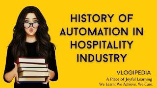 History of Automation on Hospitality Industry