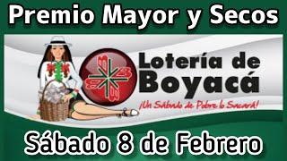  Resultado PREMIO MAYOR Y SECOS Loteria de BOYACA Sabado 8 de Febrero de 2025