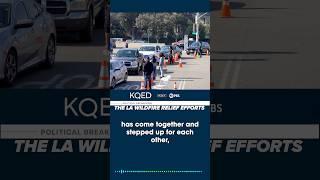 KQED News on Rebuilding After the Los Angeles Wildfires