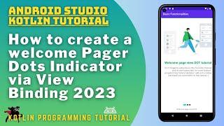 Android Page Dots Menu - Kotlin Tutorial 2023
