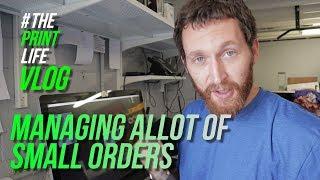 Managing allot of small screen printing orders | The Print Life | How to Screen Print