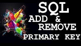 SQL: How to ADD and DROP PRIMARY KEY in SQL Server | Alter Table