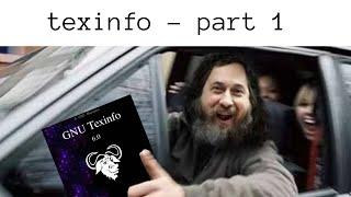 GNU texinfo ~ Beautiful manuals and info pages ~ (Part 1 - Introduction and setup)