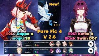 E0S0 Rappa x Jiaoqiu Super Break & E0S1 Kafka DOT | New PureFiction4 | V2.5 | 3 Stars | HSR |