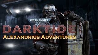 Warhammer 40K : Darktide Alexandrius Adventures