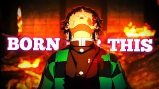 Demon Slayer-Born For This Amv