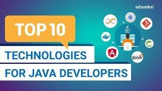 Top 10 Technologies for Java Developers in 2021 | Java Developer Skills | Java Training | Edureka