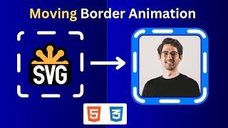 SVG Moving Border Animation in HTML and CSS