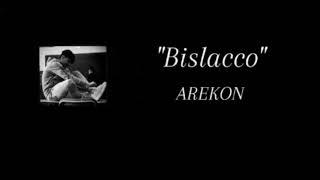 BISLACCO (official audio) "Arekon "