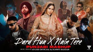 Dard Hua X Nain Tere Punjabi Mashup | Shubh Ft.Sonam Bajwa | Imran Khan | Ap Dhillon | Sunny Hassan