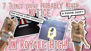 7 Things you've PROBABLY never Notice/know in Royale High! || ROBLOX