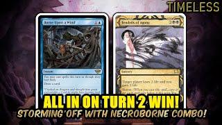 ALL IN TURN 2 WIN! Necroborne Storming Off! | Timeless BO3 Ranked | MTG Arena