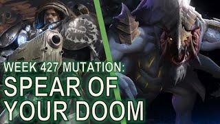 Starcraft II: Co-Op Mutation #427 - Spear of Your Doom