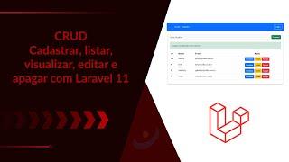 #1 - CRUD - Cadastrar, listar, editar e apagar com Laravel 11