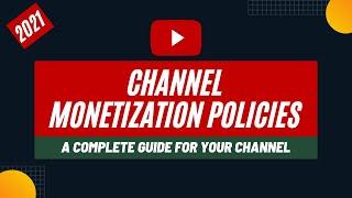Youtube Channel Monetization Policies 2021