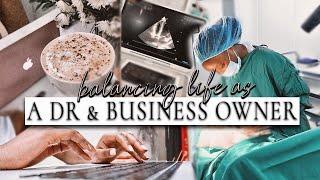 How I Balance Working In A Hospital & Running A Business | TheStylishMed
