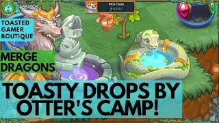 Merge Dragons Visiting Friends Camps • Toasty Drops By Otter Chaos's Camp! 
