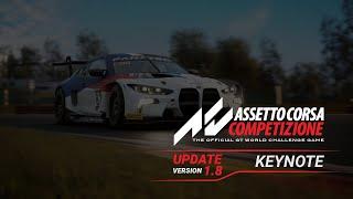 Assetto Corsa Competizione - PC Update v 1.8 Keynote