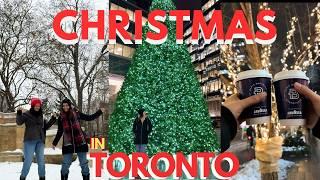 Christmas in TORONTO Vlog 2024 | things to do this holiday season ️