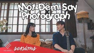 KOIAKO - MỘT ĐÊM SAY x PHOTOGRAPH (Cover/Mashup) ft. Hoèng