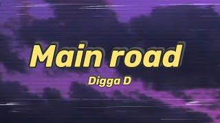 Digga D - Main Road (Lyrics)