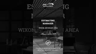 JOB OF THE DAY: Estimating Manager  #executivesearch