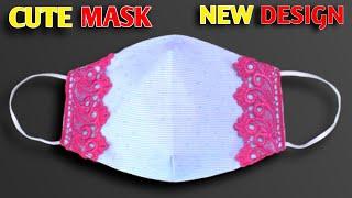 (Very Easy New Style Pattern Mask) - Face Mask Sewing Tutorial - DIY Cloth Face Mask (Cute Mask)