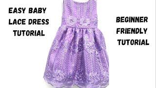 How To Sew A Lace Dress For A Baby Girl |Simple Baby Girl Dress