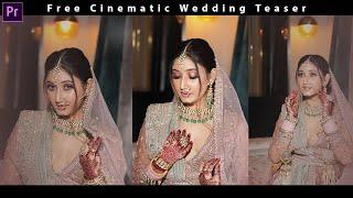 Free Wedding Teaser Download Premiere Pro | Cinematic Wedding Teaser Project