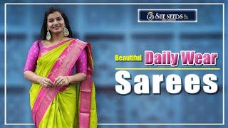 Daily Wear Sarees | She Needs Saree World
