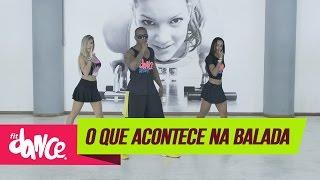 Thaeme & Thiago - O Que Acontece Na Balada - FitDance | Coreografia