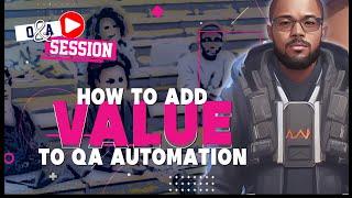 Q & A Sessions with Tech Coach Ralph | How To Add More Value As QA Automation Engineer #qaengineer