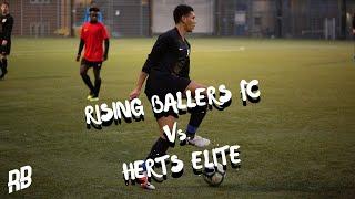 ARE WE STARTING TO GET TOO COCKY? | Rising Ballers FC vs Herts Elite