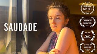 SAUDADE (2024) | Award-Winning Mental Health Student Film