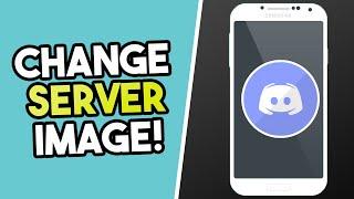 How To Change Discord Server Picture On Mobile Phone!